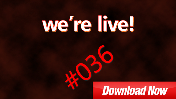 We're Live #036 Album!